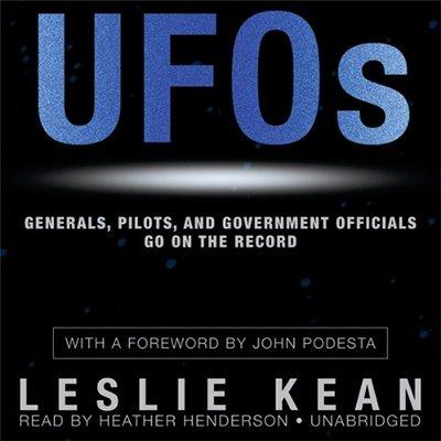 UFOs: Generals, Pilots, and Government Officials Go on the Record (Audiobook)