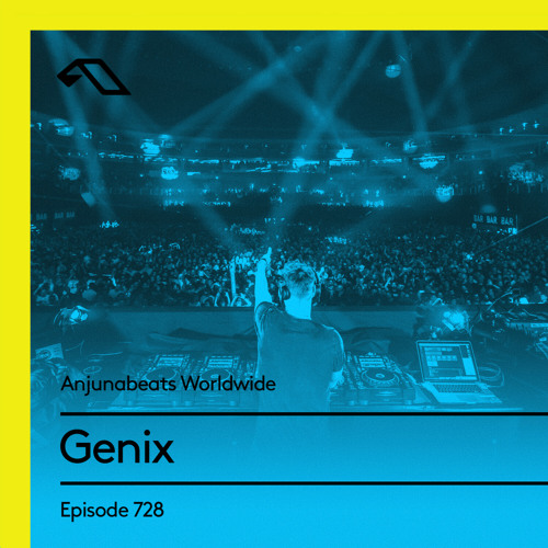 Genix - Anjunabeats Worldwide 728 (2021-05-31)