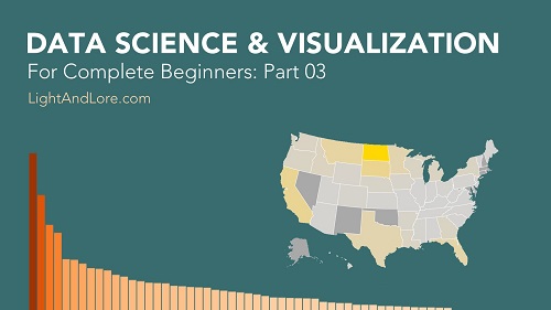 SkillShare - Data Science and Visualization For Complete Beginners Part 3