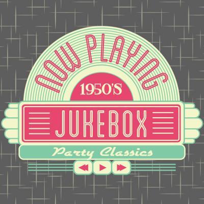 Various Artists   1950's Jukebox Party Classics (2021)