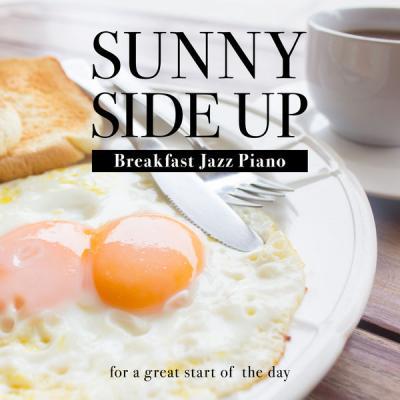 Eximo Blue, Rie Koda   Sunny Side Up   Breakfast Jazz Piano for a Great Start of the Day (2021)