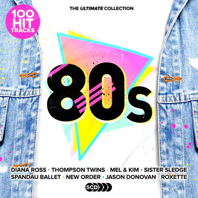 100 Hit Tracks The Ultimate 80s [5CD] (2021)