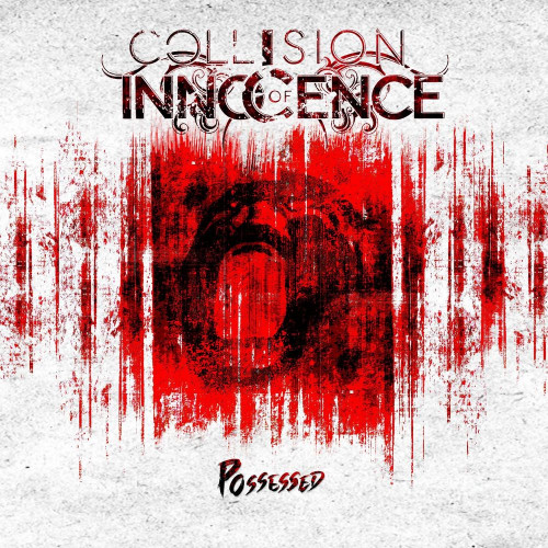 Collision of Innocence - Possessed (Single) (2021)