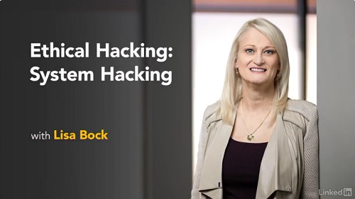 Linkedin Learning - Ethical Hacking System Hacking UPDATE 2021/04/27