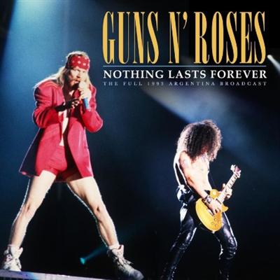 Guns N' Roses   Nothing Lasts Forever (Live 1993) (2021)