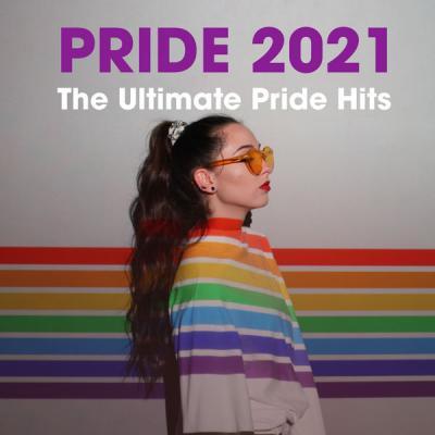Various Artists   Pride 2021 The Ultimate Pride Hits (2021)