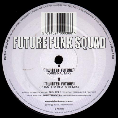 Future Funk Squad - Twisted Future (DEFAULT003)