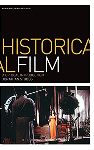 Historical Film: A Critical Introduction