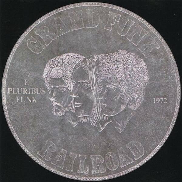 Grand Funk Railroad - E Pluribus Funk 1971 (Remastered 2002)