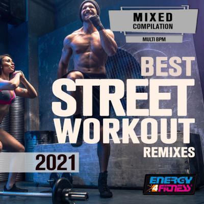 Various Artists   Best Street Workout Remixes 2021 (2021)