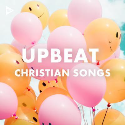 Various Artists   Upbeat Christian Songs (2021)