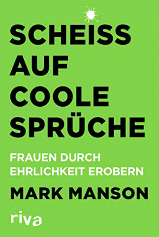 Cover: Mark Manson - Scheiß auf coole Sprüche