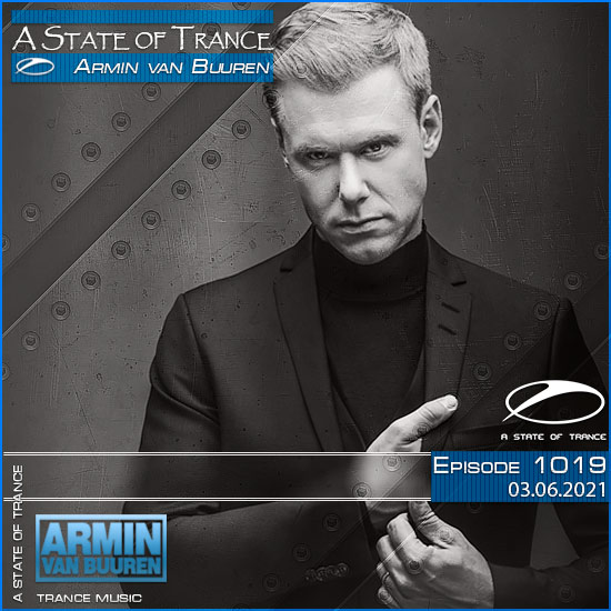 Armin van Buuren - A State of Trance Episode 1019 (03.06.2021)