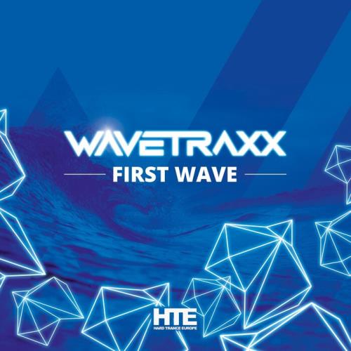 Wavetraxx - First Wave (2021)