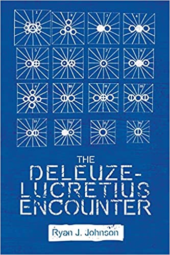 The Deleuze Lucretius Encounter Ed 113