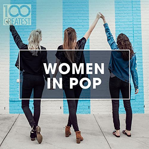 100 Greatest Women in Pop (2021) FLAC