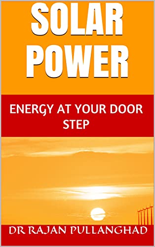 Solar Power: Energy at Your Door Step