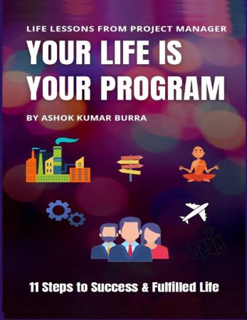 Your Life is Your Program: 11 Steps to Success & Fulfilled Life