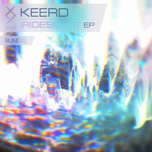 Keerd - Iridescent EP