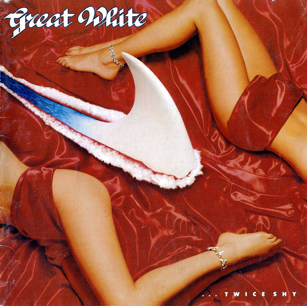 Great White - Twice Shy (1989) (LOSSLESS)