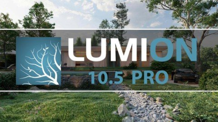 Learning Lumion 10.5 - Beginner to Advanced