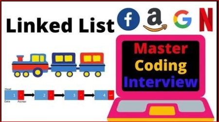Master the Coding Interview: Algorithms & Data Structures | Linked List | C++