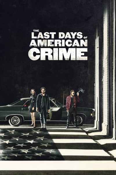 The Last Days of American Crime (2020) 1080p h264 Ac3 5 1 MIRCrew
