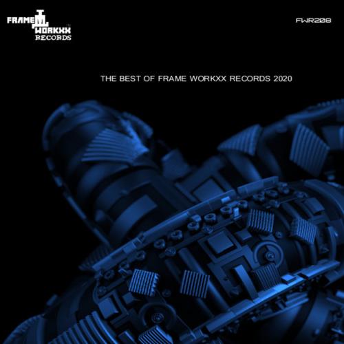 The Best Of Frame Workxx Records 2020 (2021)
