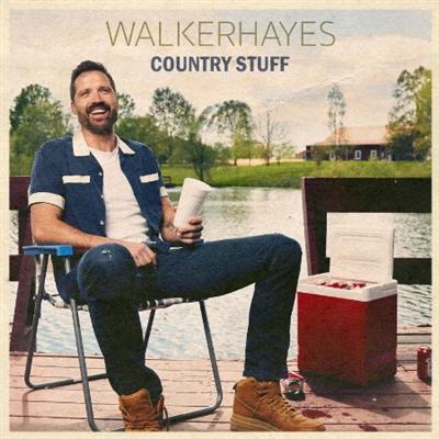 Walker Hayes   Country Stuff (2021)