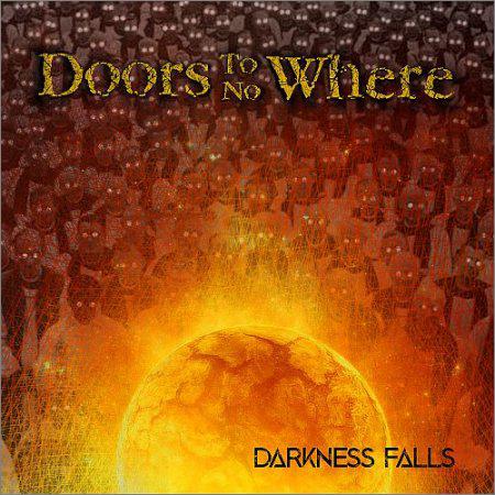 Doors To No Where   - Darkness Falls (2021)