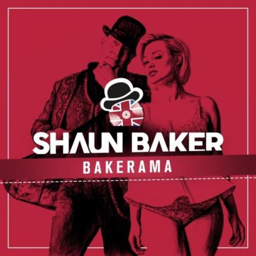 Shaun Baker - Bakerama (2021)