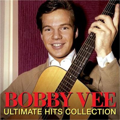 BOBBY VEE   ULTIMATE HITS COLLECTION (Digitally Remastered) (2020)