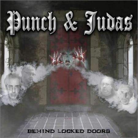 Punch and Judas   - Behind Locked Doors (2021)
