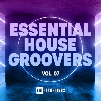 Various Artists   Essential House Groovers Vol. 07 (2021)