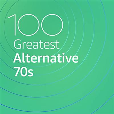VA   100 Greatest Alternative 70s (2021)