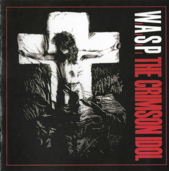 W.A.S.P. - The Crimson Idol (1992) (LOSSLESS)