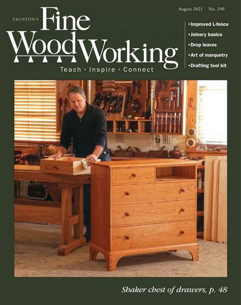Fine Woodworking №290 (July-August 2021)