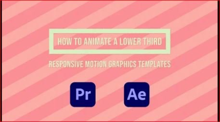 Build Branded Graphics with Animated Lower Thirds in Adobe After Effects