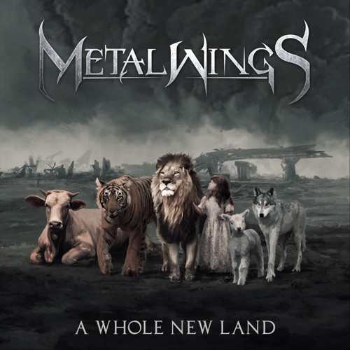 Metalwings - A Whole New Land 2021