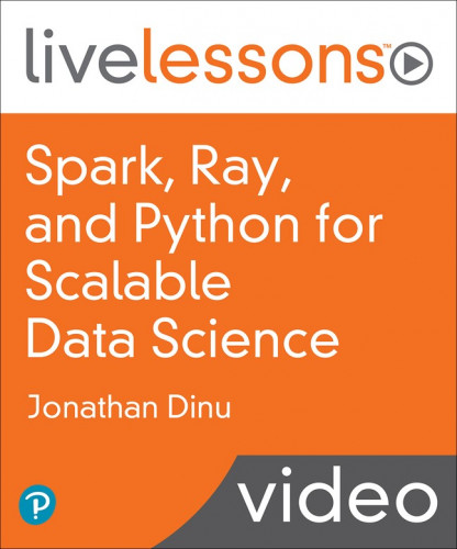 Pearson - Spark Ray and Python for Scalable Data Science