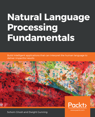 Packt - Natural Language Processing Fundamentals