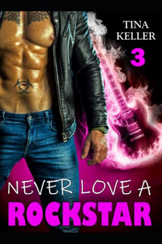 Cover: Tina Keller - Never love a Rockstar (3)