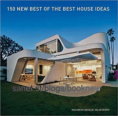 150 New Best of the Best House Ideas (True AZW3)