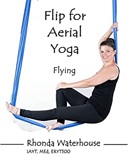 Flip for Aerial Yoga: Grounded