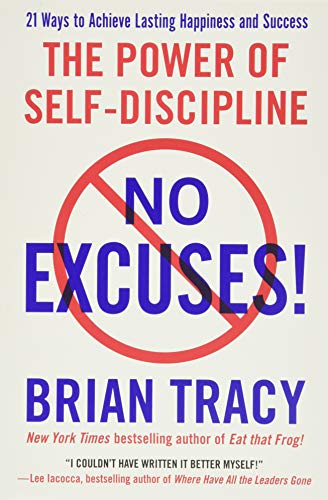 No Excuses!: The Power of Self Discipline by Brian Tracy (Epub)