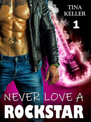 Cover: Tina Keller - Never love a Rockstar (1)