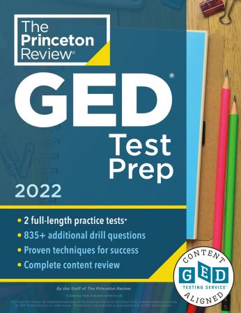 Princeton Review GED Test Prep, 2022: Practice Tests + Review & Techniques + Online Features (College Test Preparation)