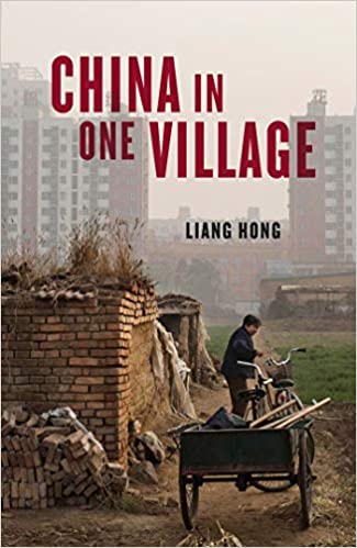 China in One Village: The Story of One Town and the Changing World