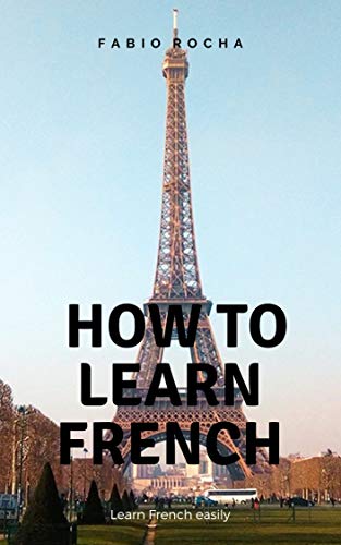 How to Learn French, by Fabio Rocha