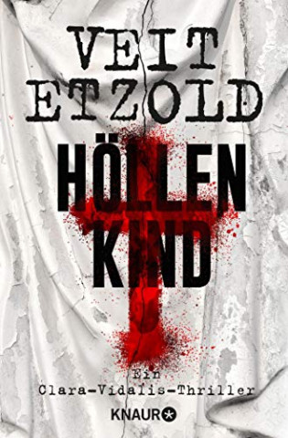 Cover: Veit Etzold - Höllenkind Thriller
